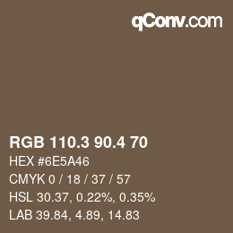 カラーコード: RGB 110.3 90.4 70 | qconv.com