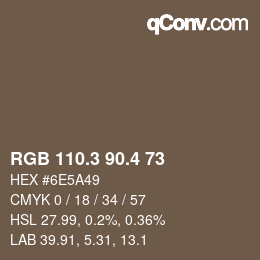 カラーコード: RGB 110.3 90.4 73 | qconv.com