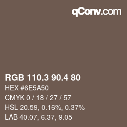 カラーコード: RGB 110.3 90.4 80 | qconv.com