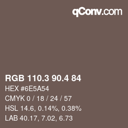 カラーコード: RGB 110.3 90.4 84 | qconv.com