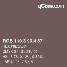 カラーコード: RGB 110.3 90.4 87 | qconv.com