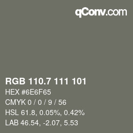 カラーコード: RGB 110.7 111 101 | qconv.com