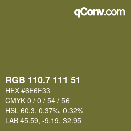 カラーコード: RGB 110.7 111 51 | qconv.com