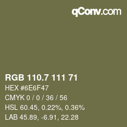 カラーコード: RGB 110.7 111 71 | qconv.com