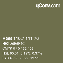 カラーコード: RGB 110.7 111 76 | qconv.com