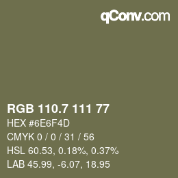 カラーコード: RGB 110.7 111 77 | qconv.com