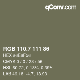 カラーコード: RGB 110.7 111 86 | qconv.com
