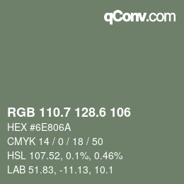 カラーコード: RGB 110.7 128.6 106 | qconv.com