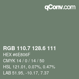 カラーコード: RGB 110.7 128.6 111 | qconv.com