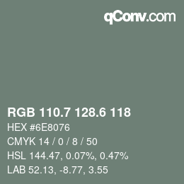 カラーコード: RGB 110.7 128.6 118 | qconv.com