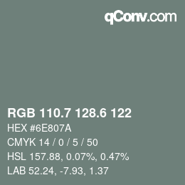 カラーコード: RGB 110.7 128.6 122 | qconv.com