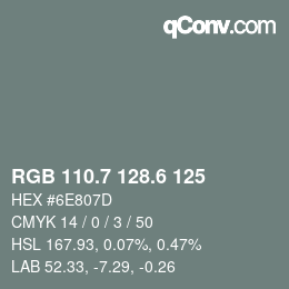 カラーコード: RGB 110.7 128.6 125 | qconv.com