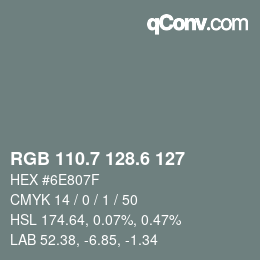 カラーコード: RGB 110.7 128.6 127 | qconv.com