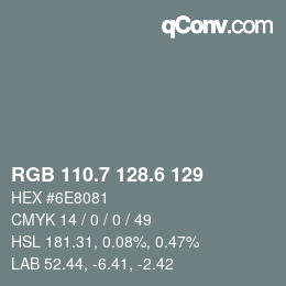 カラーコード: RGB 110.7 128.6 129 | qconv.com