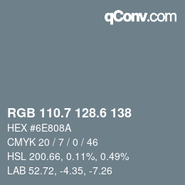 カラーコード: RGB 110.7 128.6 138 | qconv.com