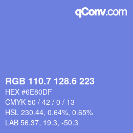 カラーコード: RGB 110.7 128.6 223 | qconv.com