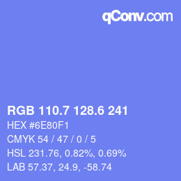 カラーコード: RGB 110.7 128.6 241 | qconv.com