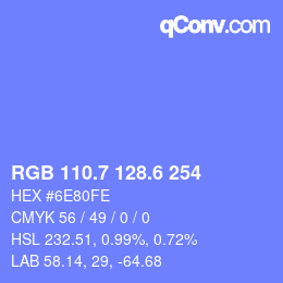 カラーコード: RGB 110.7 128.6 254 | qconv.com