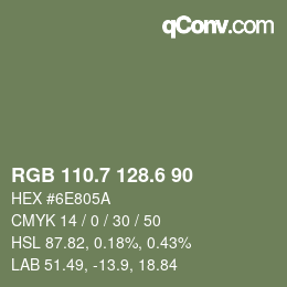 カラーコード: RGB 110.7 128.6 90 | qconv.com