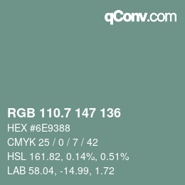 カラーコード: RGB 110.7 147 136 | qconv.com