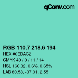 カラーコード: RGB 110.7 218.6 194 | qconv.com