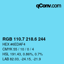 カラーコード: RGB 110.7 218.6 244 | qconv.com
