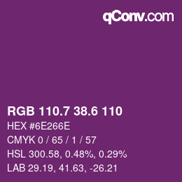カラーコード: RGB 110.7 38.6 110 | qconv.com