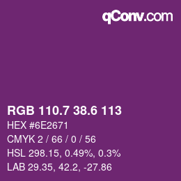 カラーコード: RGB 110.7 38.6 113 | qconv.com