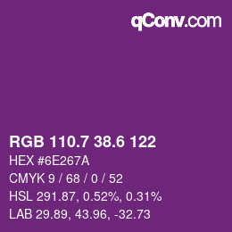 カラーコード: RGB 110.7 38.6 122 | qconv.com