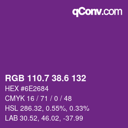 カラーコード: RGB 110.7 38.6 132 | qconv.com