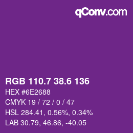 カラーコード: RGB 110.7 38.6 136 | qconv.com