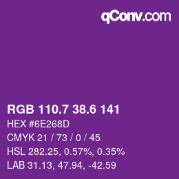 カラーコード: RGB 110.7 38.6 141 | qconv.com