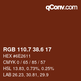 カラーコード: RGB 110.7 38.6 17 | qconv.com