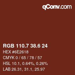 カラーコード: RGB 110.7 38.6 24 | qconv.com