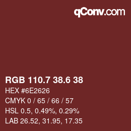 カラーコード: RGB 110.7 38.6 38 | qconv.com