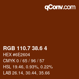 カラーコード: RGB 110.7 38.6 4 | qconv.com
