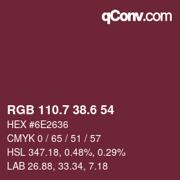カラーコード: RGB 110.7 38.6 54 | qconv.com