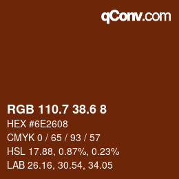 カラーコード: RGB 110.7 38.6 8 | qconv.com