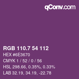 カラーコード: RGB 110.7 54 112 | qconv.com