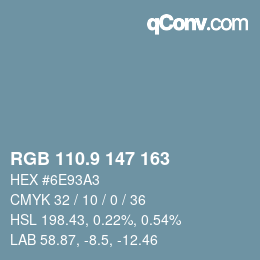 カラーコード: RGB 110.9 147 163 | qconv.com