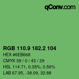 カラーコード: RGB 110.9 182.2 104 | qconv.com