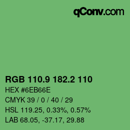 カラーコード: RGB 110.9 182.2 110 | qconv.com