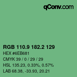 カラーコード: RGB 110.9 182.2 129 | qconv.com