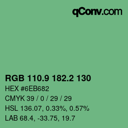 カラーコード: RGB 110.9 182.2 130 | qconv.com