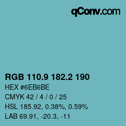 カラーコード: RGB 110.9 182.2 190 | qconv.com