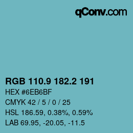カラーコード: RGB 110.9 182.2 191 | qconv.com