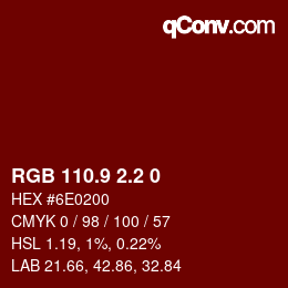 Color code: RGB 110.9 2.2 0 | qconv.com