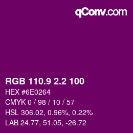 カラーコード: RGB 110.9 2.2 100 | qconv.com