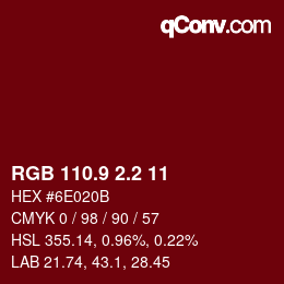 Color code: RGB 110.9 2.2 11 | qconv.com