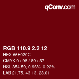 カラーコード: RGB 110.9 2.2 12 | qconv.com